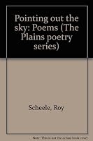 Pointing out the sky: Poems (The Plains poetry series) 0911015116 Book Cover