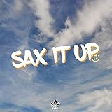  Sax It Up