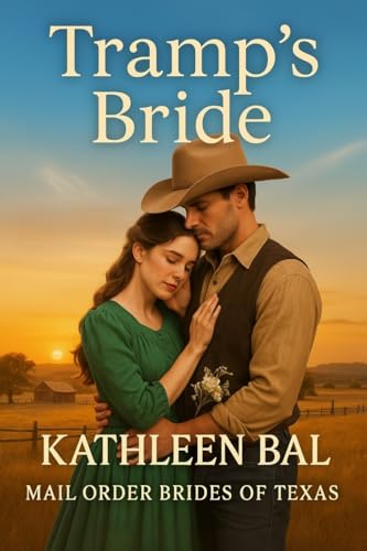 Tramp's Bride (Mail Order Brides of Texas Book 4)