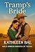 Tramp's Bride (Mail Order Brides of Texas Book 4)