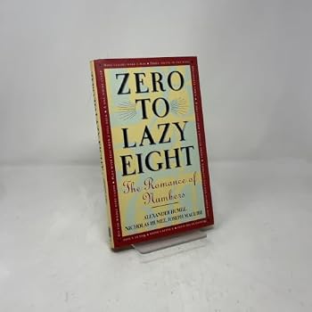 Hardcover Zero to Lazy Eight: The Romance of Numbers Book