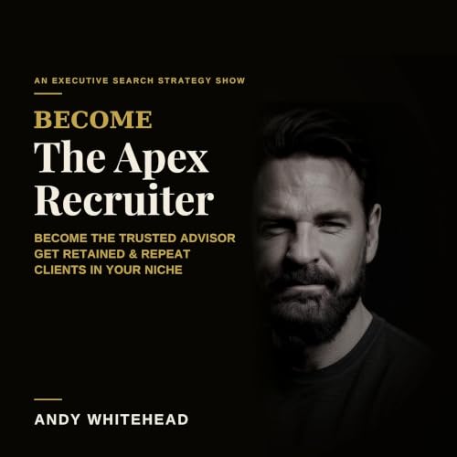 I Build Your Next Desk | The Apex Recruiter | Executive Search and Recruitment Firm Growth Titelbild