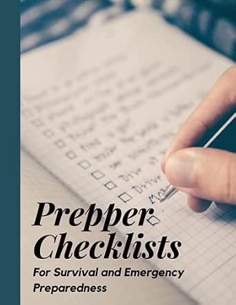Prepper Checklist: For Survival and Emergency Preparedness