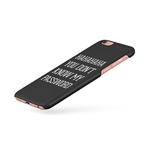 Ha Ha Ha You Don't Know My Password Geek IT