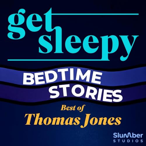 Get Sleepy: Bedtime Stories Audiolivro Por Slumber Studios, Shady Grove Oliver, Alexandra Turney, Christa Adams, Chris Briggs