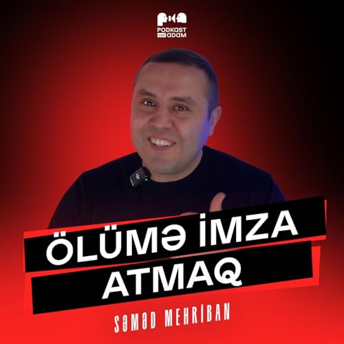 &Ouml;l&uuml;mə imza atmaq | Səməd Mehriban