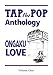 TAP the POP Anthology 音楽愛 ONGAKU LOVE Volume One