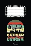  Retired School Nurse Uniform Rv Camping Retirement Gift Notebook: Cute Lined Journal for Nurses and Medical Workers. Perfect for nurses week gifts 6x9 110 pages