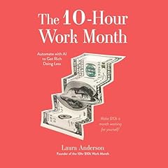 The 10-Hour Work Month Audiolibro Por Laura Anderson arte de portada