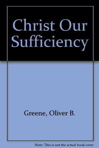 Christ Our Sufficiency 1878376438 Book Cover