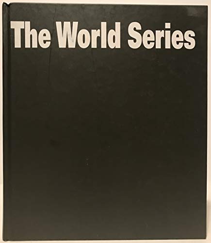 The World Series 1903 to the Present (An Illust... 1603760873 Book Cover