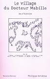  Le village du docteur Mabille: Jeu d\'histoire
