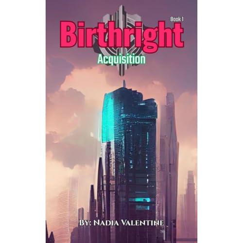 Birthright: Acquisition Audiolibro Por Nadia Valentine arte de portada