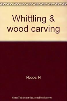 Hardcover Whittling and Wood Carving Book