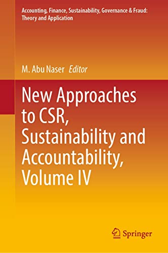 Image of New Approaches to CSR, Sustainability and Accountability, Volume IV (Accounting, Finance, Sustainability, Governance & Fraud: Theory and Application)