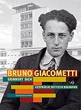 Bruno Giacometti erinnert sich /allemand