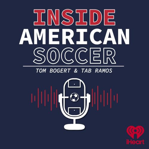 Inside American Soccer with Tom Bogert and Tab Ramos copertina