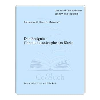 Perfect Paperback Das Ereignis: Chemiekatastrophe am Rhein (German Edition) [German] Book