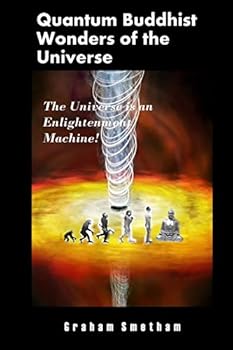 Paperback Quantum Buddhist Wonders of the Universe Book