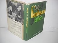 Two Flamboyant Fathers, A colorful portrait of a vanished bohemian world B003VZUGIM Book Cover