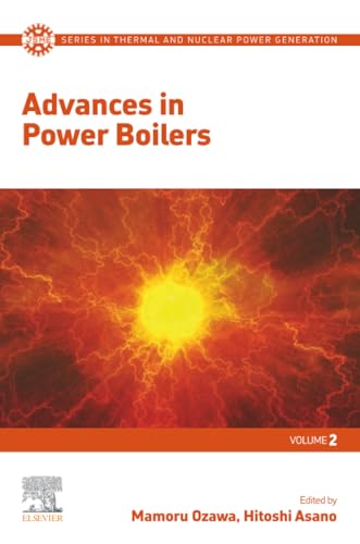 Advances in Power Boilers (JSME Series in Thermal and Nuclear Power Generation)