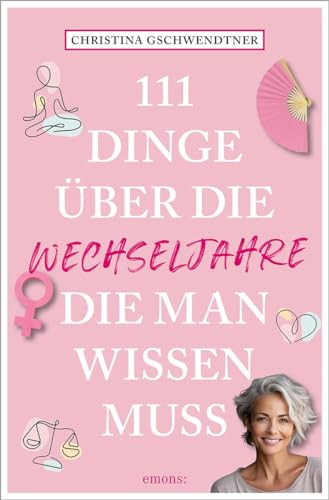 Cover zum Buch 111 Dinge über die Wechseljahre, die ...