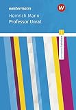 Schroedel Lektüren: Heinrich Mann: Professor Unrat Textausgabe - Heinrich Mann 
