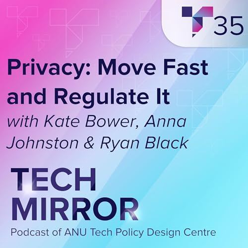 Privacy: Move Fast and Regulate It cover art