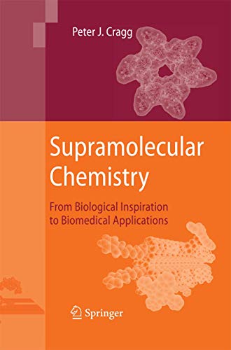 Supramolecular Chemistry: From Biological Inspiration to Biomedical Applications