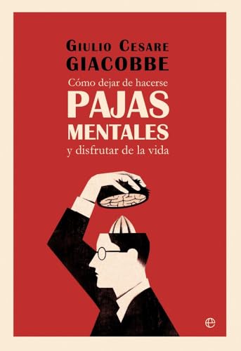 Portada de Como dejar de hacerse pajas mentales