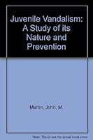Juvenile vandalism;: A study of its nature and prevention B0007DJV7I Book Cover