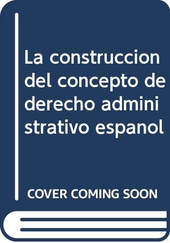 Construccion Concepto Derecho Administrativo Espa