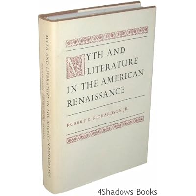 Myth and Literature in the American Renaissance