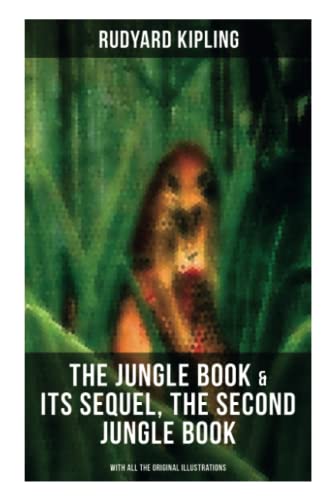 The Jungle Book & Its Sequel, the Second Jungle... 802727690X Book Cover
