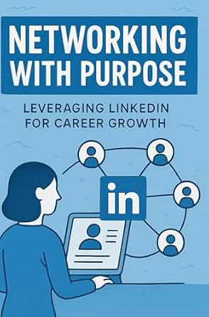 Image showcasing Amazon.co.jp: Networking with Purpose: Leveraging LinkedIn for Career ...