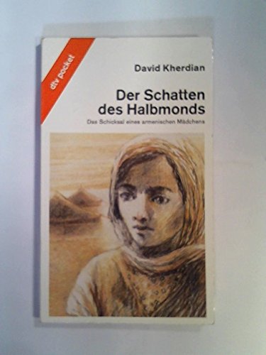 Der Schatten Des Halbmonds: D. Schicksal E. Arm... 3423078561 Book Cover