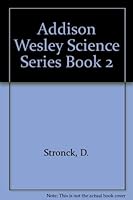 Addison Wesley Science Series Book 2 0201118629 Book Cover