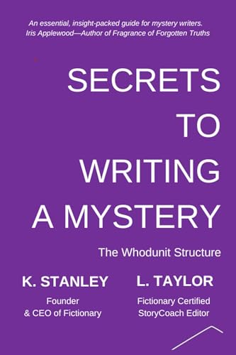 Secrets to Writing a Mystery: Write Novels That Sell, #6