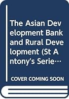 The Asian Development Bank and Rural Development 0333464362 Book Cover