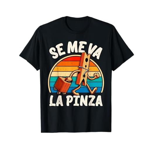 Se Me Va La Pinza Frase Graciosa Original Humor Sarcasmo Camiseta