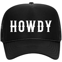 Howdy Foam Trucker hat, Howdy Hat, Howdy Trucker Hat