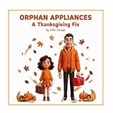 Orphan Appliances: A Thanksgiving Fix