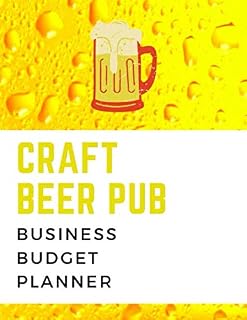 Craft Beer Pub Business Budget Planner: Bill Payments Checklist. Monthly Bill Organizer. Small Business Expense Tracker. Best Planner for Entrepreneurs.