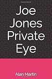 Joe Jones Private Eye