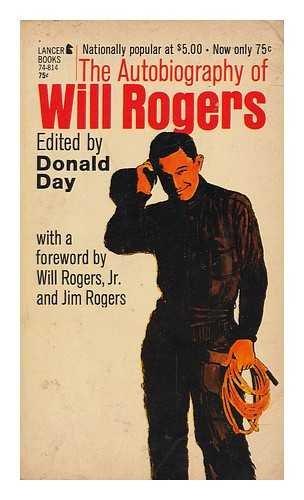 The Autobiography of Will Rogers / Selected and... B004SBLGMI Book Cover