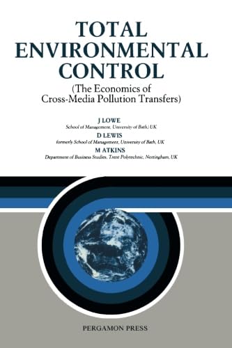 Total Environmental Control: The Economics of Cross-Media Pollution Transfers