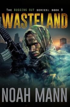 Wasteland - Book #3 of the Bugging Out