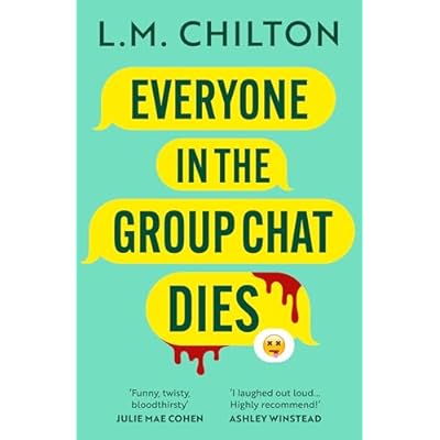 Everyone in the Group Chat Dies