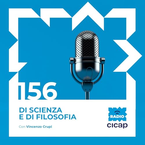 Di scienza e di filosofia - con Vincenzo Crupi