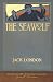 The Sea-Wolf: 100th Anniversary Collection